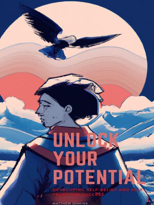 cover image of Unlock Your Potential